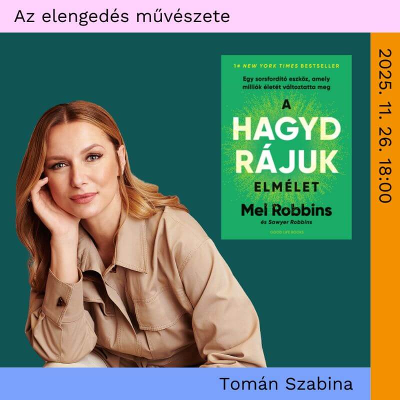 2025/7 | November 26. - olvasójegy (Mel Robins - A hagyd rájuk elmélet)